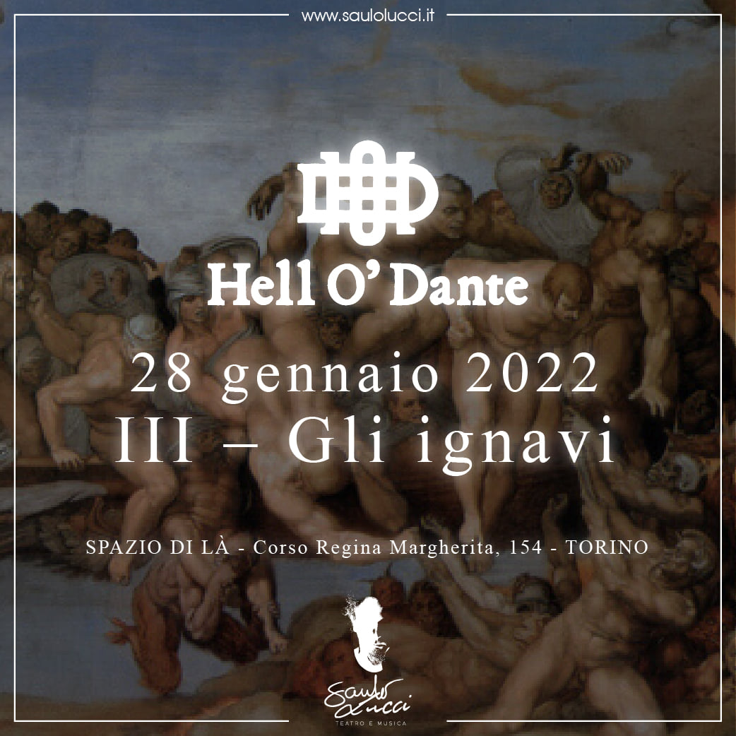 Seconda serata di Hell O’ Dante @ Spazio Dilà Torino