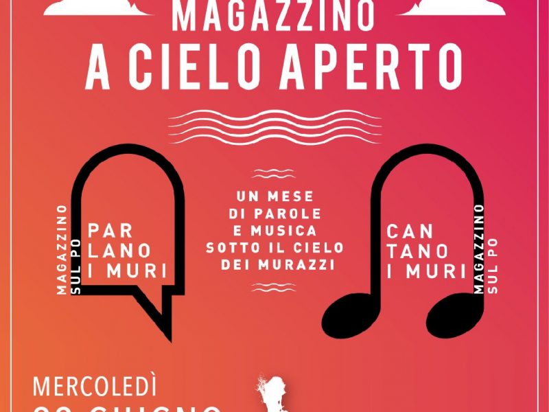 Magazzino a Cielo Aperto – Mercoledì 22 Giugno