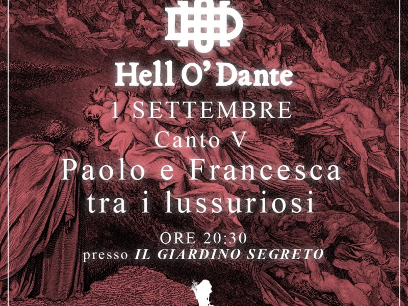 Hell O’ Dante presso Il Giardino Segreto di Torino