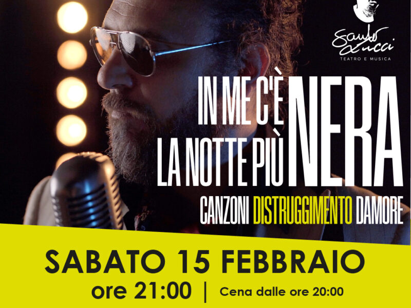 In me c’è la notte più nera – Canzoni Distruggimento Damore