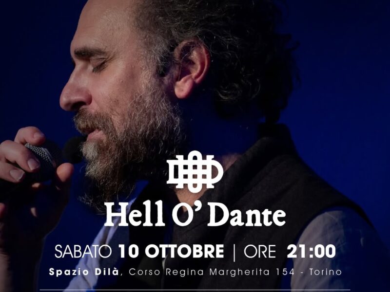 Hell O’ Dante @ Spazio Dilà